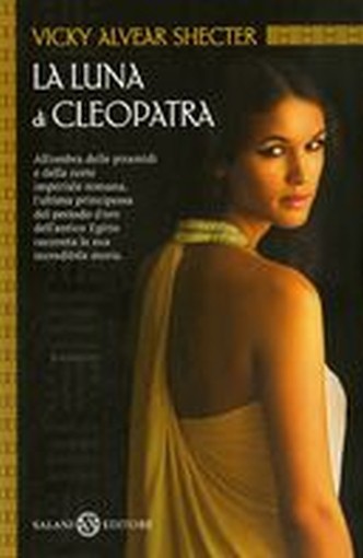 LUNA DI CLEOPATRA (LA) Shecter Vicky A.