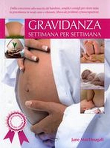 GRAVIDANZA SETTIMANA PER SETTIMANA