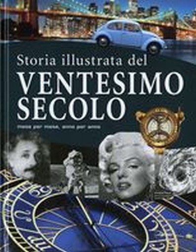 STORIA ILLUSTRATA DEL VENTUNESIMO S
