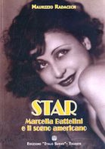 STAR MARCELLA BATTELINI E IL SOGNO
