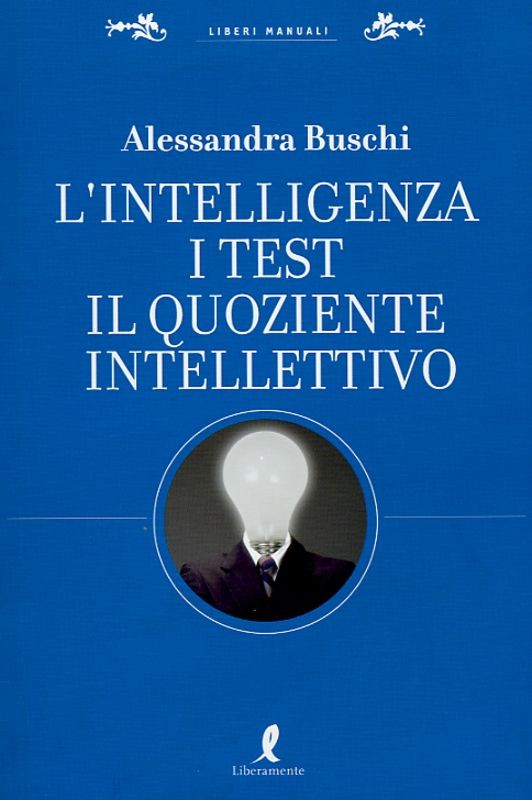 INTELLIGENZA TEST QUOZIENTE INTELLE