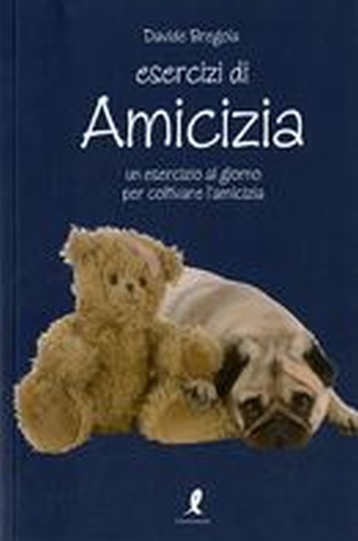 ESERCIZI DI AMICIZIA