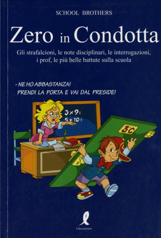 ZERO IN CONDOTTA