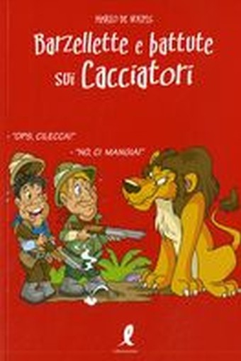 BARZELLETTE E BATTUTE SUI CACCIATOR
