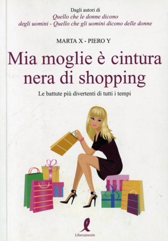 MIA MOGLIE E CINTURA NERA DI SHOPPI