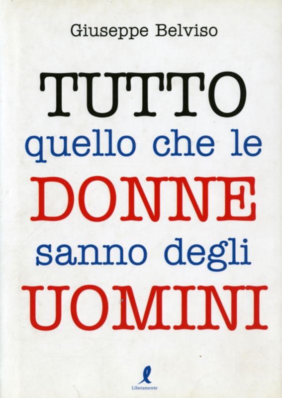 TUTTO QUELLO CHE LE DONNE SANNO DEG