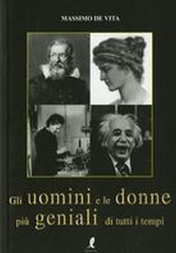 UOMINI E LE DONNE PIU'GENIALI DI TU De Vita Massimo