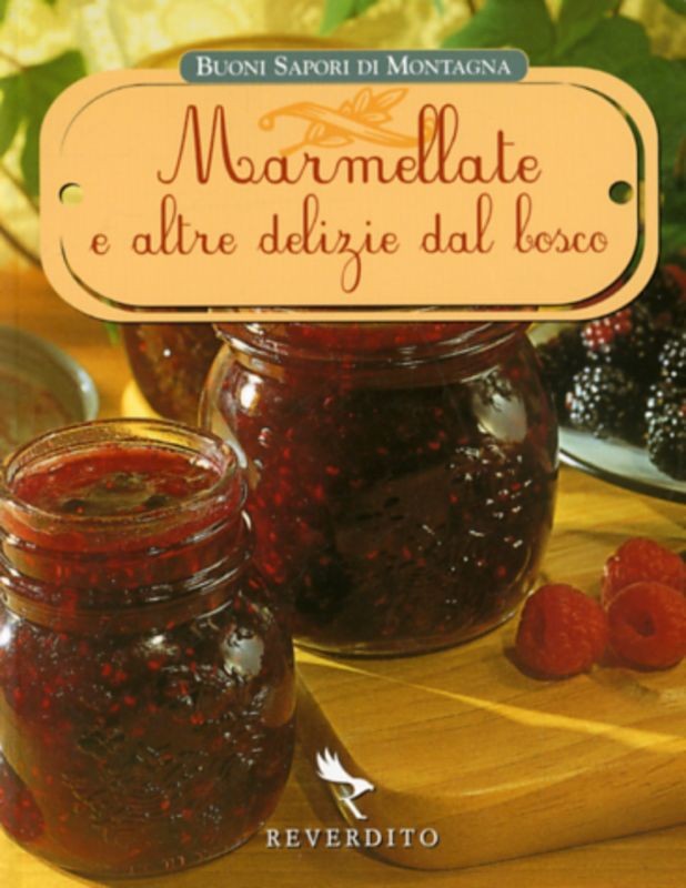 MARMELLATE E ALTRE DELIZIE DEL BOSC