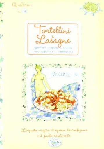 TORTELLINI E LASAGNE