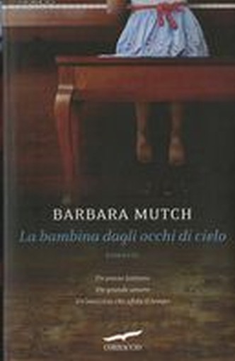 BAMBINA DAGLI OCCHI DI CIELO (LA)