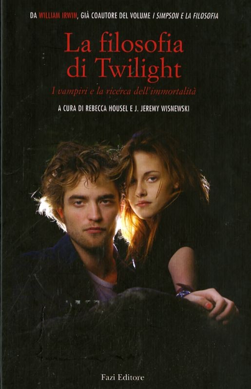 FILOSOFIA DI TWILIGHT (LA)