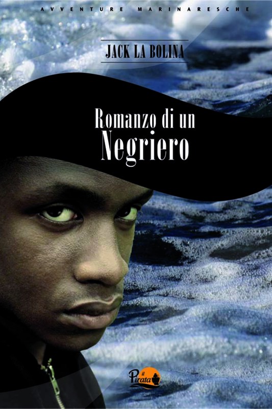 ROMANZO DI UN NEGRIERO