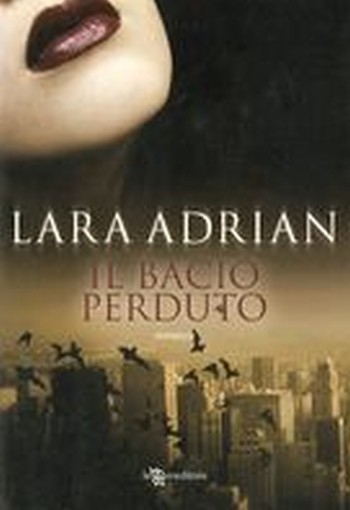 BACIO PERDUTO (IL)