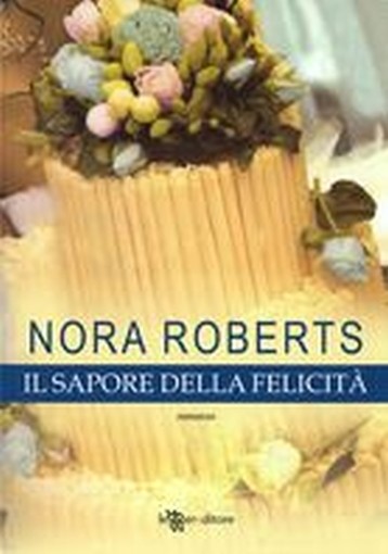 SAPORE DELLA FELICITA'(IL)