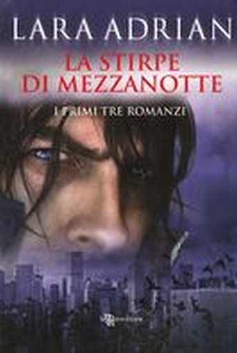 STIRPE DI MEZZANOTTE (LA)
