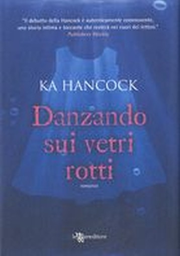DANZANDO SUI VETRI ROTTI