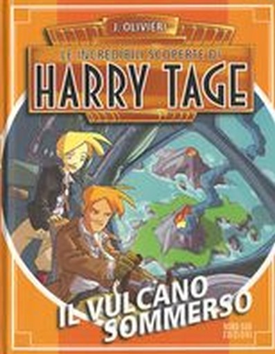 HARRY TAGE IL VULCANO SOMMERSO Olivieri Jacopo