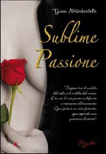 SUBLIME PASSIONE Notarbartolo Tjuna