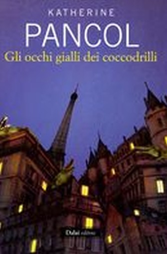 OCCHI GIALLI DEI COCCODRILLI (GLI)