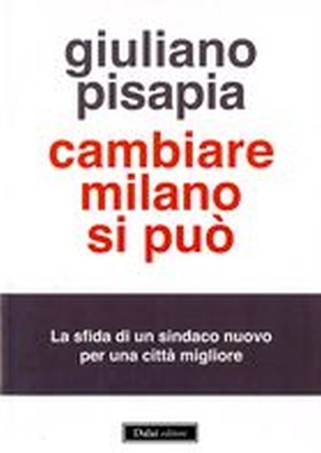 CAMBIARE MILANO SI PUO'