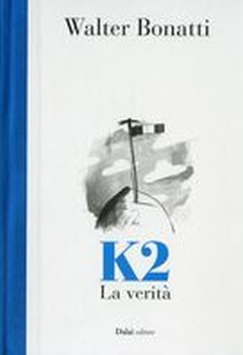 K2 LA VERITA'