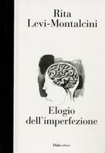 ELOGIO DELL'IMPERFEZIONE