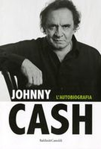 JOHNNY CASH L'AUTOBIOGRAFIA