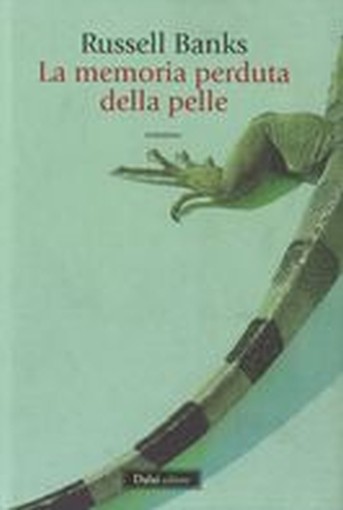 MEMORIA PERDUTA DELLA PELLE (LA)