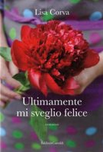 ULTIMAMENTE MI SVEGLIO FELICE