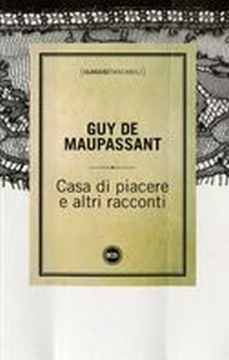 CASA DI PIACERE E ALTRI RACCONTI