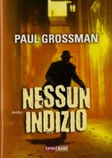 NESSUN INDIZIO Grossman Paul