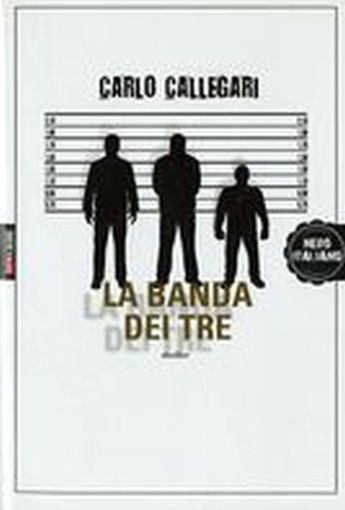 BANDA DEI TRE (LA)