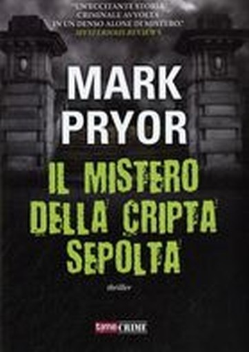 MISTERO DELLA CRIPTA SEPOLTA (IL)