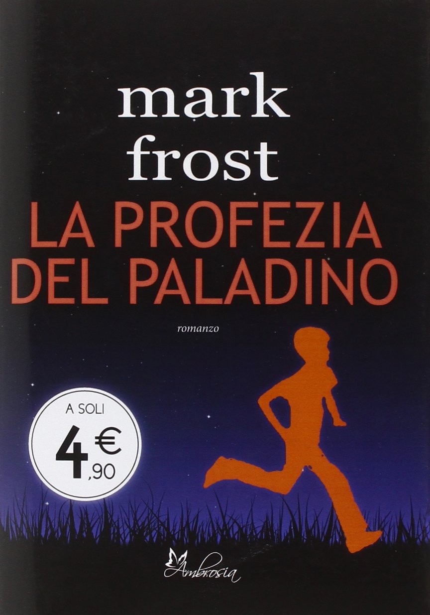 PROFEZIA DEL PALADINO (LA)