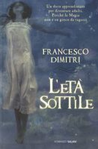 ETA' SOTTILE (L') Dimitri Francesco