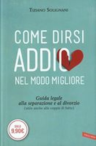 COME DIRSI ADDIO NEL MODO MIGLIORE