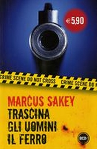 TRASCINA GLI UOMINI IL FERRO