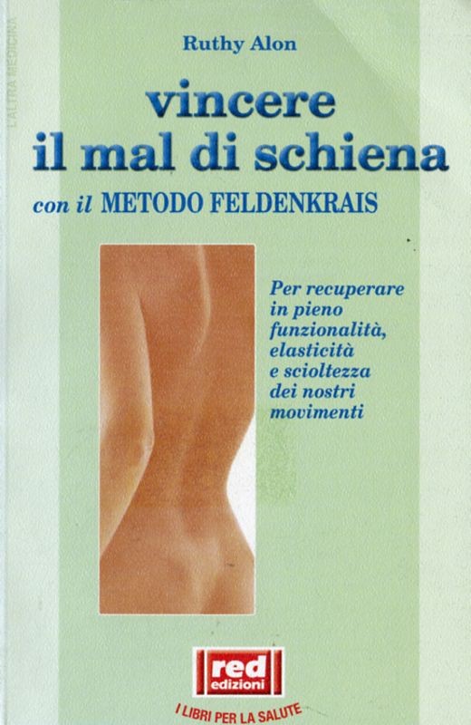 VINCERE IL MAL DI SCHIENA CON IL ME