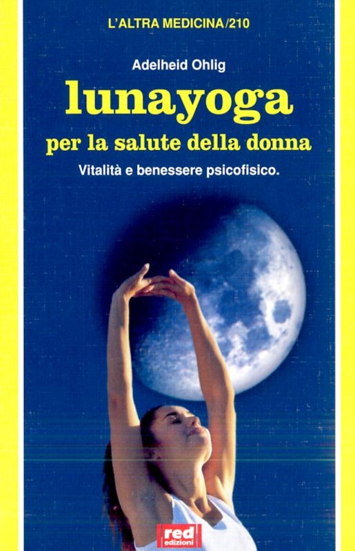 LUNAYOGA PER LA SALUTE DELLA DONNA