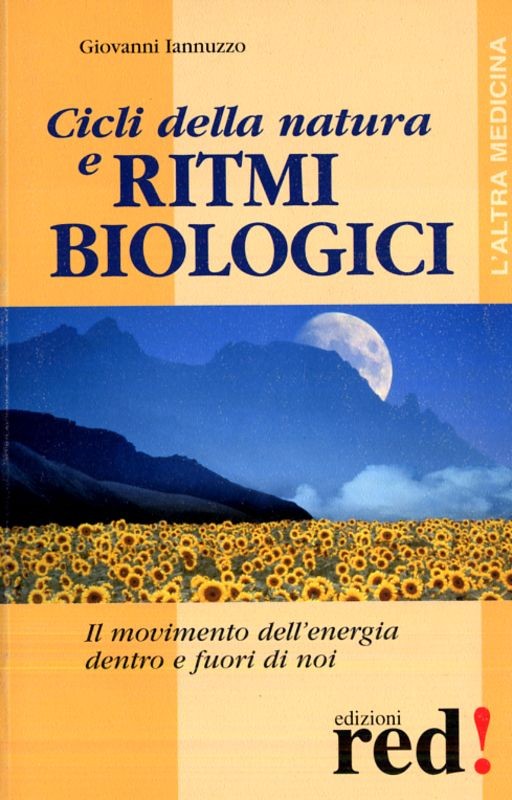 CICLI DELLA NATURA E RITMI BIOLOGIC