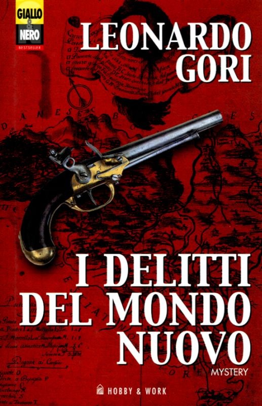DELITTI DEL MONDO NUOVO (I)