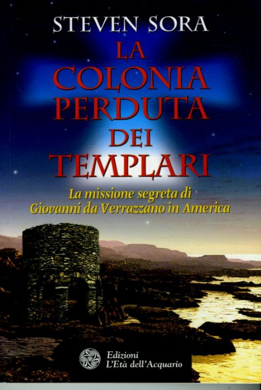 COLONIA PERDUTA DEI TEMPLARI (LA)