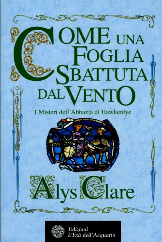 COME UNA FOGLIA SBATTUTA DAL VENTO