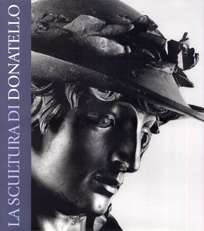 SCULTURA DI DONATELLO (LA)