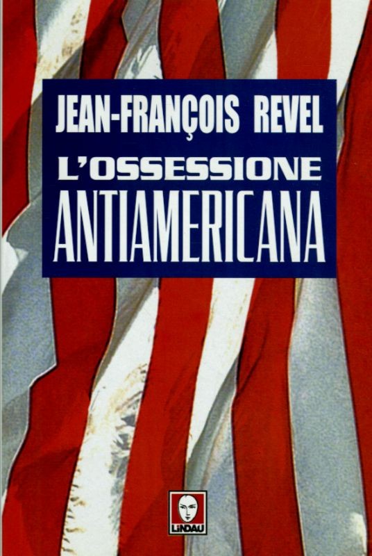 OSSESSIONE ANTIAMERICANA (L')