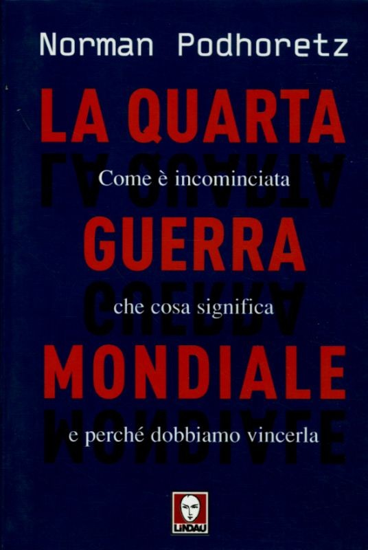 QUARTA GUERRA MONDIALE (LA)