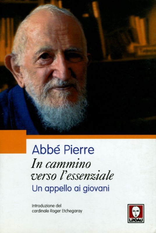 CAMMINO VERSO L'ESSENZIALE (IL)