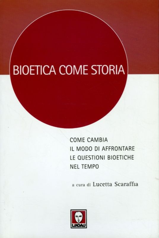 BIOETICA COME STORIA