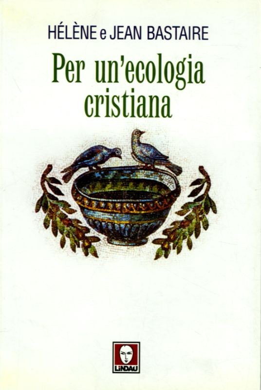 PER UN'ECOLOGIA CRISTIANA