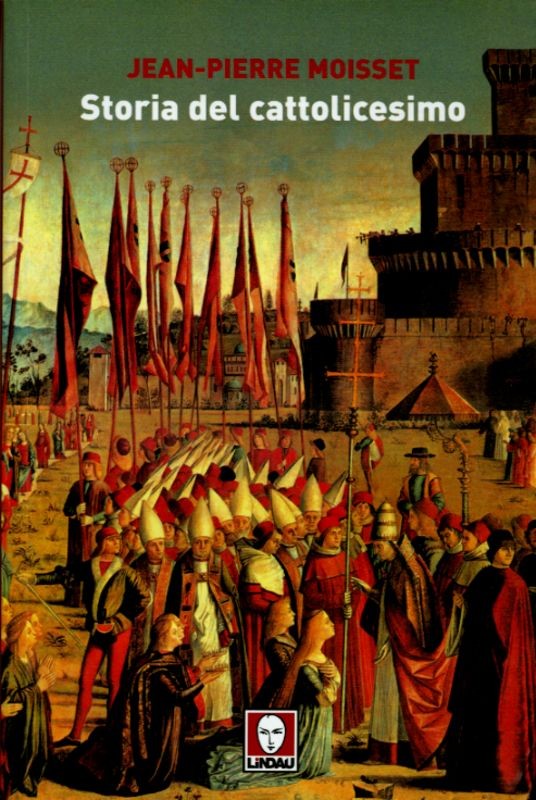 STORIA DEL CATTOLICESIMO